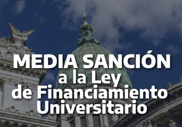 MEDIA SANCIÓN A LA LEY DE FINANCIAMIENTO UNIVERSITARIO