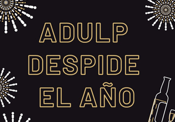 ADULP DESPIDE EL AÑO