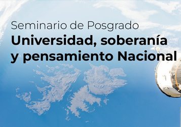 SEMINARIO DE POSGRADO “UNIVERSIDAD, SOBERANÍA Y PENSAMIENTO NACIONAL”